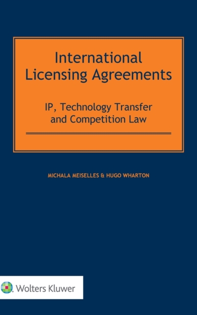 International Licensing Agreements : IP, Technology Transfer and Competition Law, Hardback Book