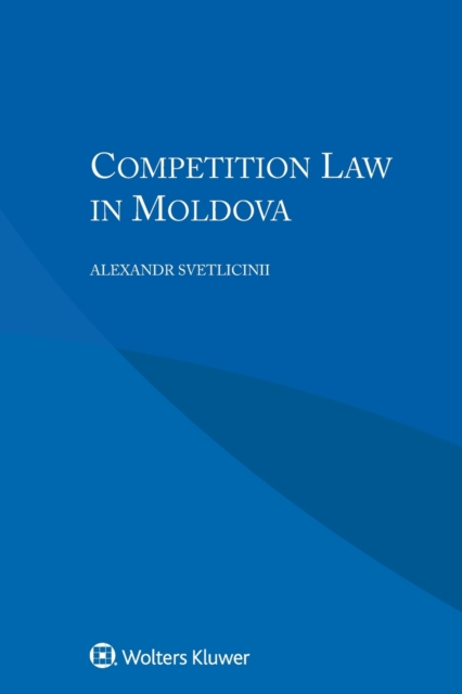 Competition Law in Moldova, Paperback / softback Book