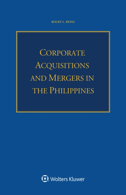 Corporate Acquisitions and Mergers in the Philippines, PDF eBook