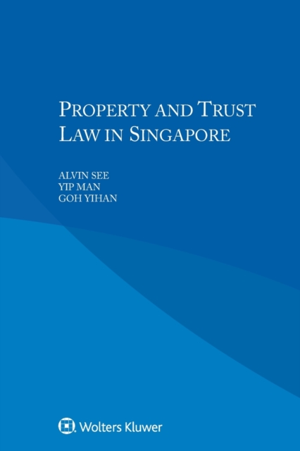 Property and Trust Law in Singapore, Paperback / softback Book