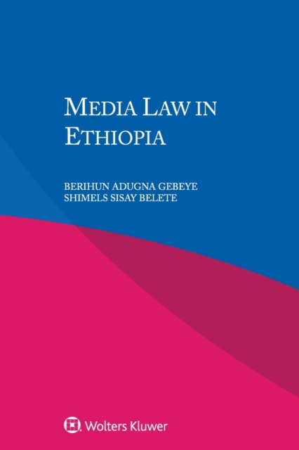Media Law in Ethiopia, Paperback / softback Book