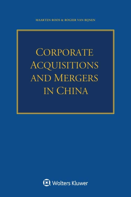 Corporate Acquisitions and Mergers in China, Paperback / softback Book
