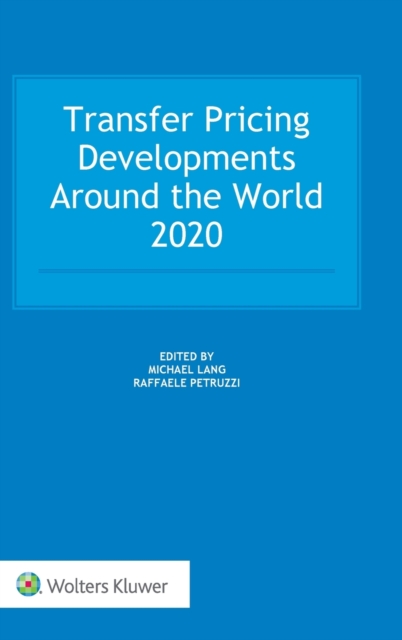 Transfer Pricing Developments Around the World 2020, Hardback Book
