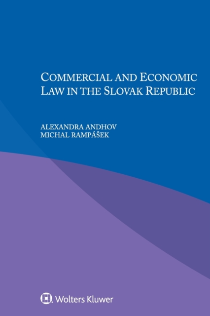 Commercial and Economic law in the Slovak Republic, Paperback / softback Book