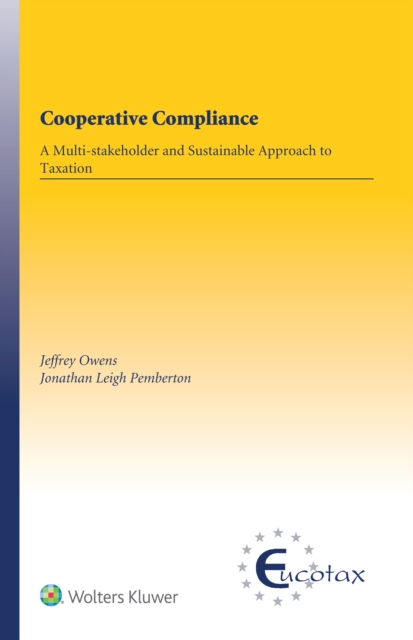 Cooperative Compliance : A Multi-stakeholder and Sustainable Approach to Taxation, EPUB eBook