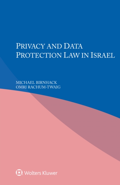 Privacy and Data Protection in Law Israel, EPUB eBook