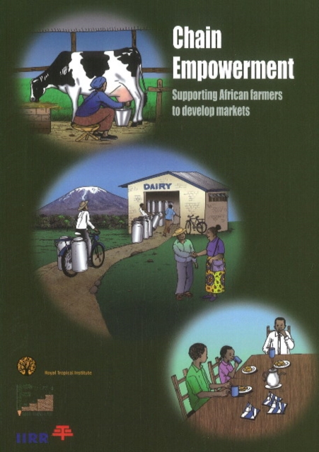 Chain Empowerment : Supporting African Farmers to Develop Markets, Paperback / softback Book