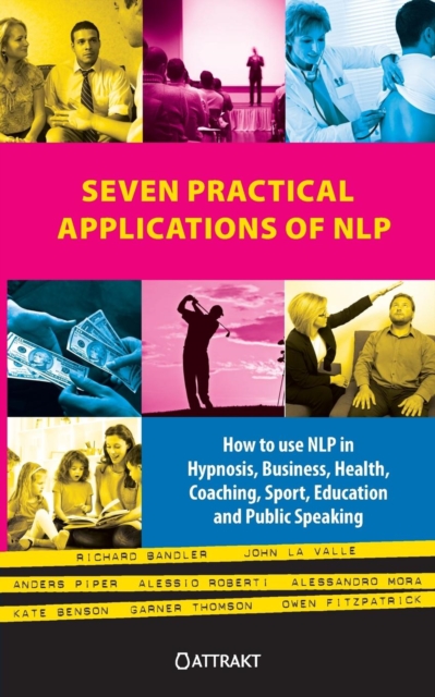 Seven Practical Applications of NLP, Paperback / softback Book