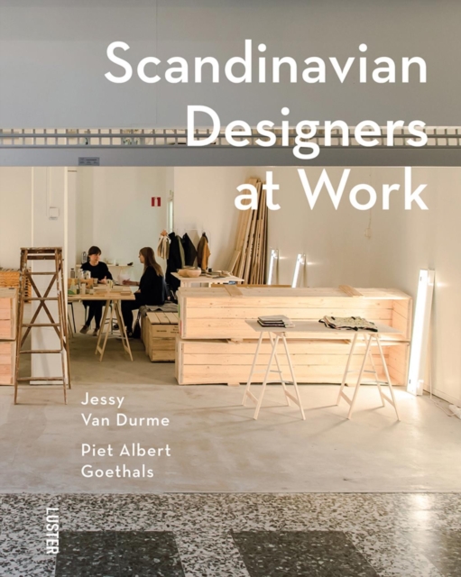 Scandinavian Designers at Work, Hardback Book