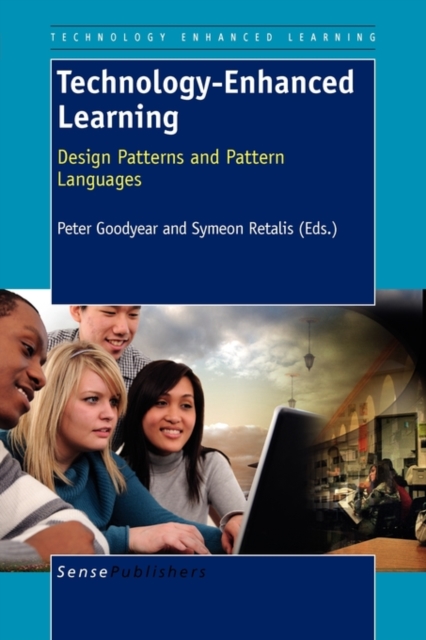 Technology-Enhanced Learning : Design Patterns and Pattern Languages, Paperback / softback Book