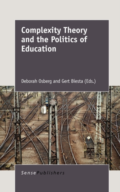 Complexity Theory and the Politics of Education, Hardback Book