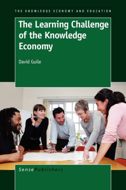 The Learning Challenge of the Knowledge Economy, Hardback Book