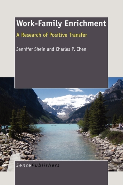 Work-Family Enrichment : A Research of Positive Transfer, Paperback / softback Book