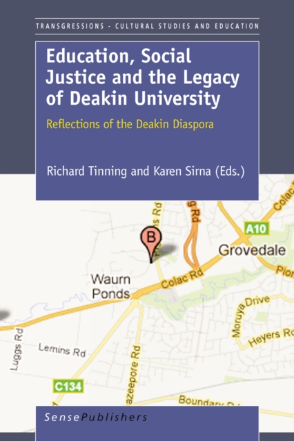 Education, Social Justice and the Legacy  of Deakin University, PDF eBook