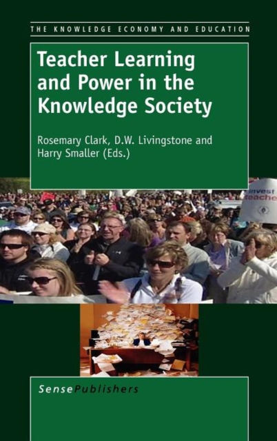 Teacher Learning and Power in the Knowledge Society, Hardback Book