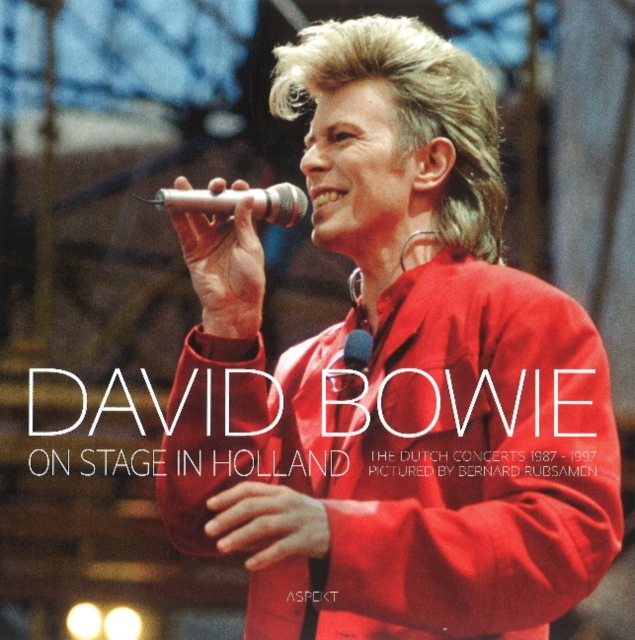 David Bowie : On Stage in Holland, Paperback / softback Book