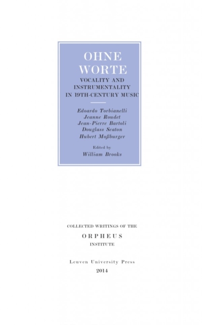 Ohne Worte : Vocality and Instrumentality in 19th-Century Music, PDF eBook