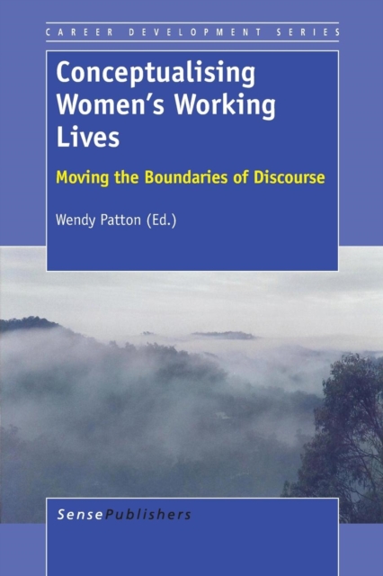 Conceptualising Women's Working Lives : Moving the Boundaries of Discourse, Paperback / softback Book