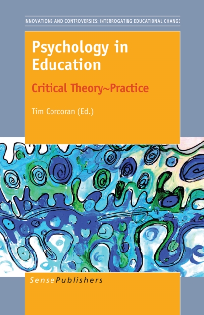 Psychology in Education : Critical Theory~Practice, PDF eBook