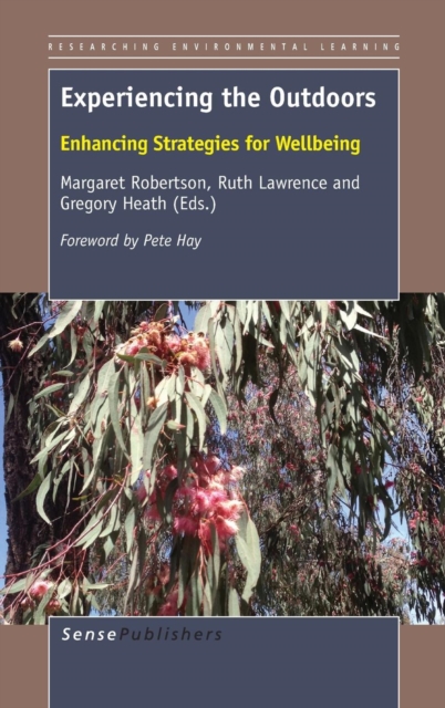 Experiencing the Outdoors : Enhancing Strategies for Wellbeing, Hardback Book