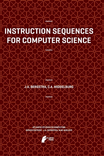 Instruction Sequences for Computer Science, Paperback / softback Book
