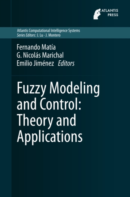 Fuzzy Modeling and Control: Theory and Applications, PDF eBook
