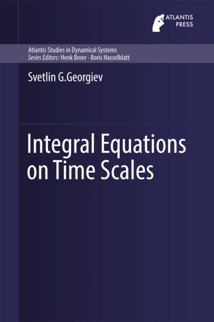 Integral Equations on Time Scales, PDF eBook