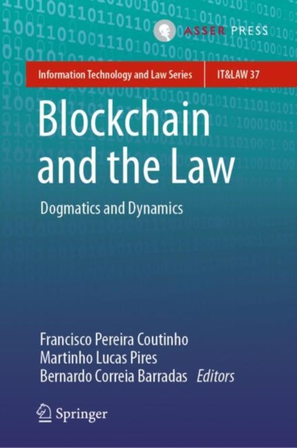 Blockchain and the Law : Dogmatics and Dynamics, Hardback Book