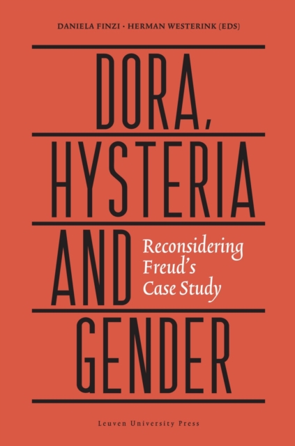 Dora, Hysteria and Gender : Reconsidering Freud's Case Study, Paperback / softback Book