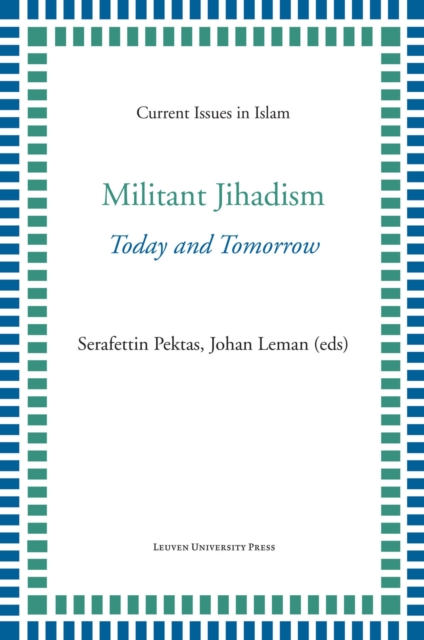 Militant Jihadism : Today and Tomorrow, Paperback / softback Book