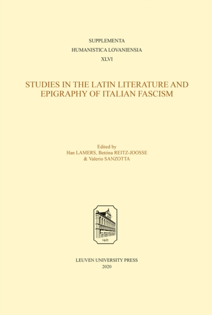 Studies in the Latin Literature and Epigraphy in Italian Fascism, Paperback / softback Book