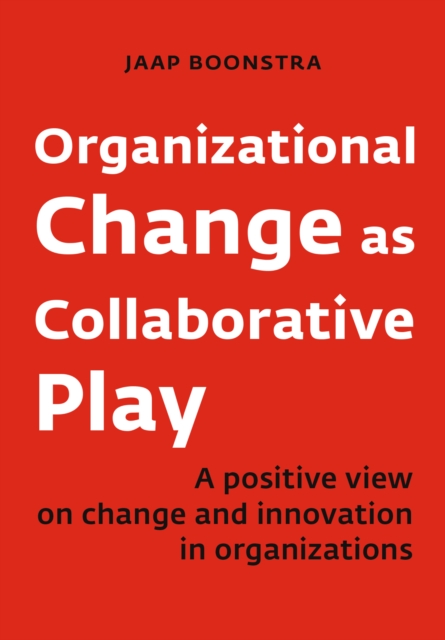 Organizational Change as Collaborative Play, EPUB eBook