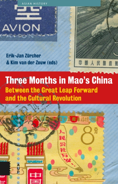 Three Months in Mao's China : Between the Great Leap Forward and the Cultural Revolution, Paperback / softback Book
