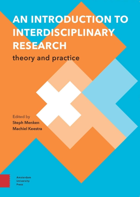 An Introduction to Interdisciplinary Research : Theory and Practice, Paperback / softback Book