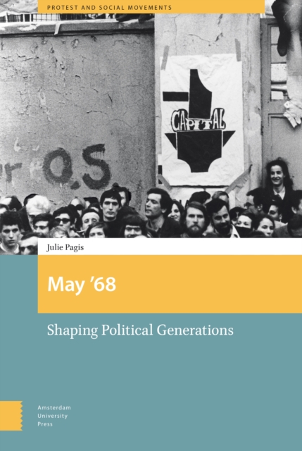 May '68 : Shaping Political Generations, Hardback Book