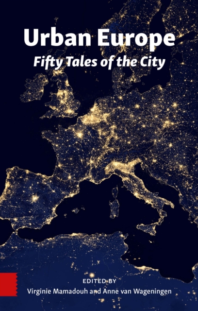 Urban Europe : Fifty Tales of the City, Paperback / softback Book
