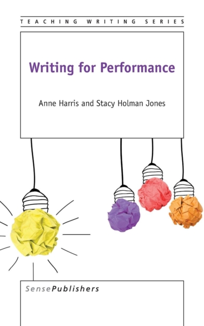 Writing for Performance, Hardback Book