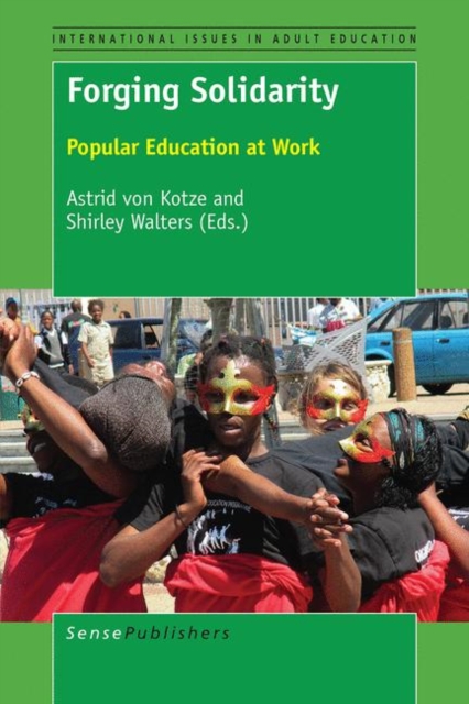 Forging Solidarity : Popular Education at Work, PDF eBook