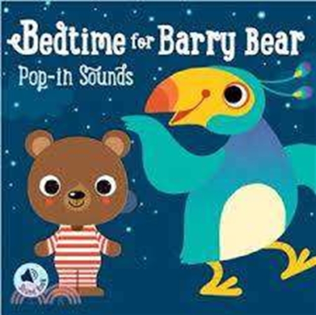 BEDTIME FOR BARRY BEAR, Hardback Book