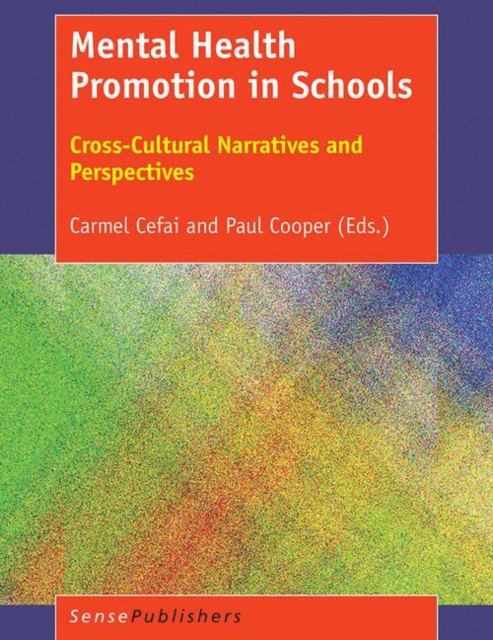 Mental Health Promotion in Schools : Cross-Cultural Narratives and Perspectives, PDF eBook
