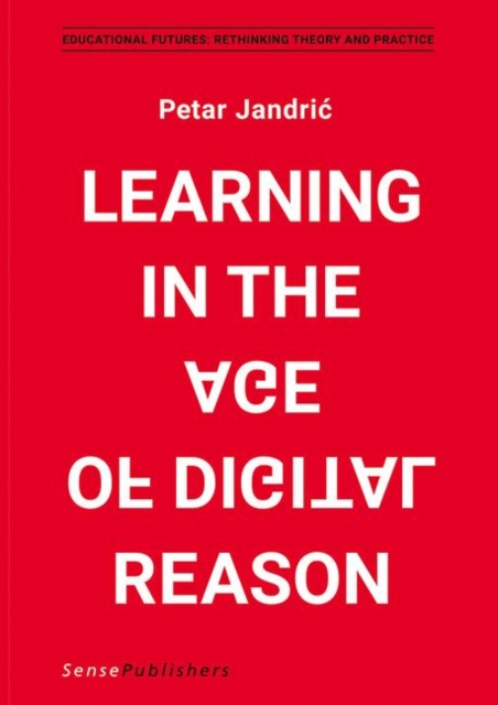 Learning in the Age of Digital Reason, PDF eBook