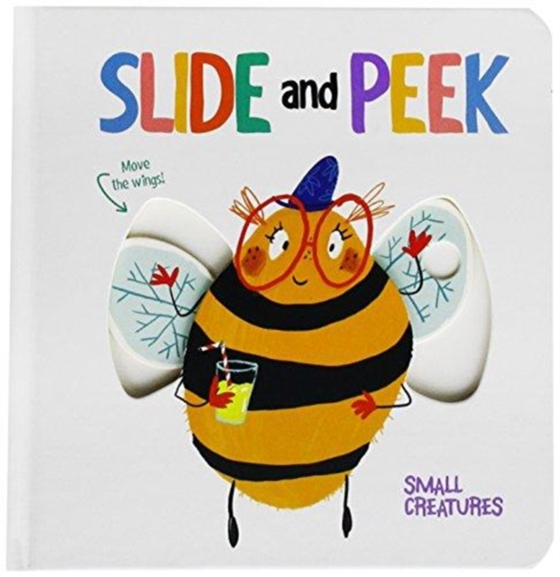 Slide & Peek: Little Creatures, Hardback Book