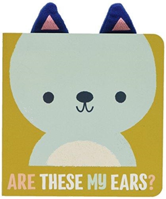 Are Those My Ears?: Bear, Hardback Book
