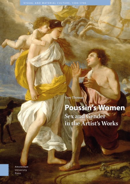 Poussin's Women : Sex and Gender in the Artist's Works, Hardback Book