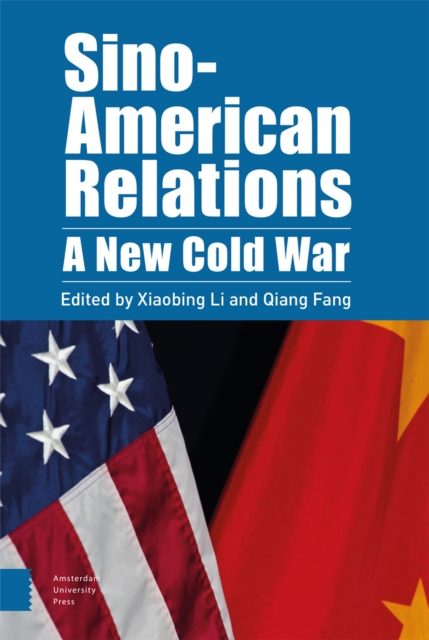Sino-American Relations : A New Cold War, Hardback Book