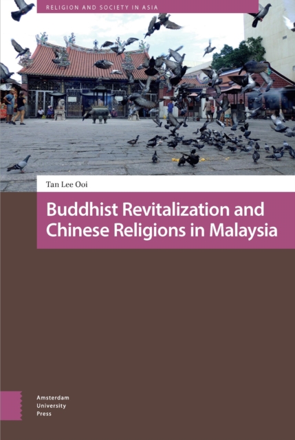 Buddhist Revitalization and Chinese Religions in Malaysia, Hardback Book