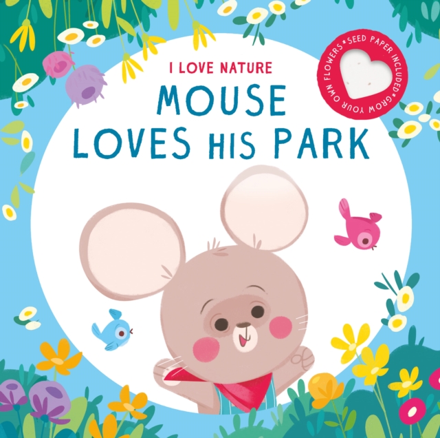 MOUSE LOVES HIS PARK, Hardback Book
