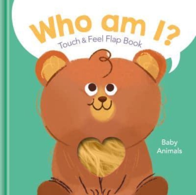 Baby Animals - Who Am I?, Hardback Book