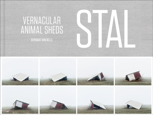 STAL : Vernacular Animal Sheds, Hardback Book
