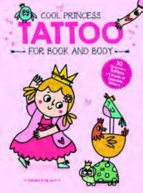Princess Lily (Cool Princess Tattoo Book), Paperback / softback Book